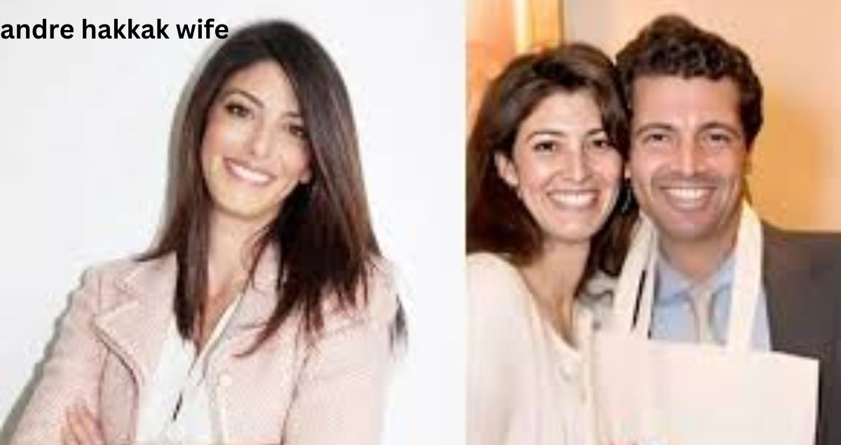 andre hakkak wife