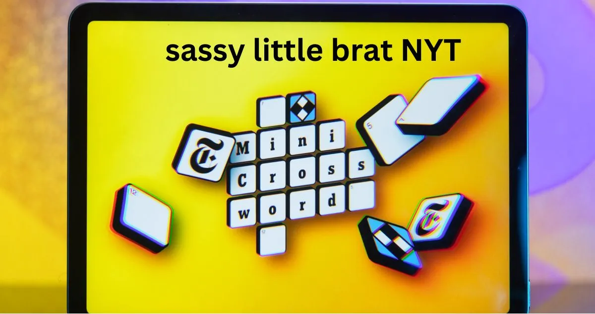 sassy little brat NYT